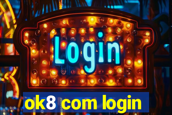 ok8 com login